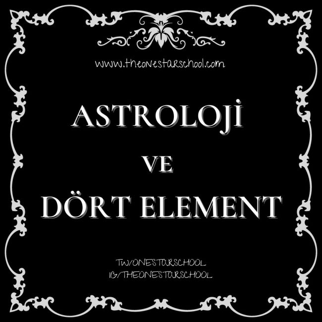ASTROLOJİ' DE ELEMENTLER